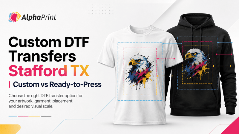 Custom DTF Transfers vs. Ready-to-Press: Which Should Stafford Businesses Order?