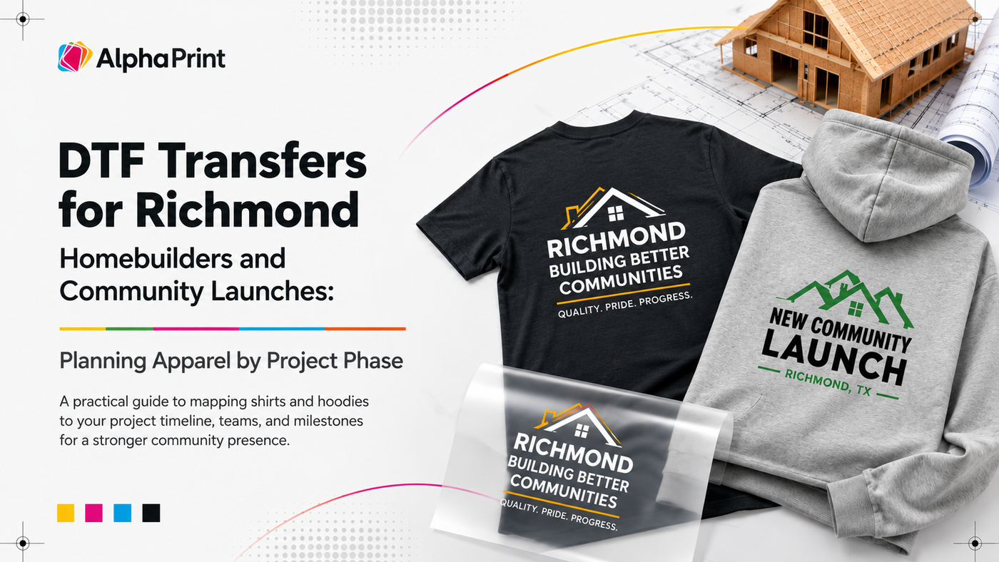 DTF Transfers for Richmond Homebuilders and Community Launches: Planning Apparel by Project Phase