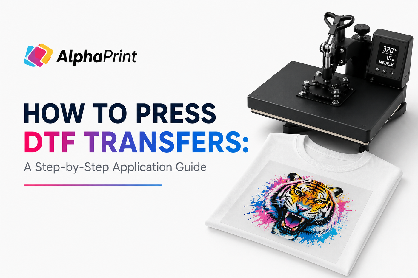How to Press DTF Transfers: A Step-by-Step Application Guide