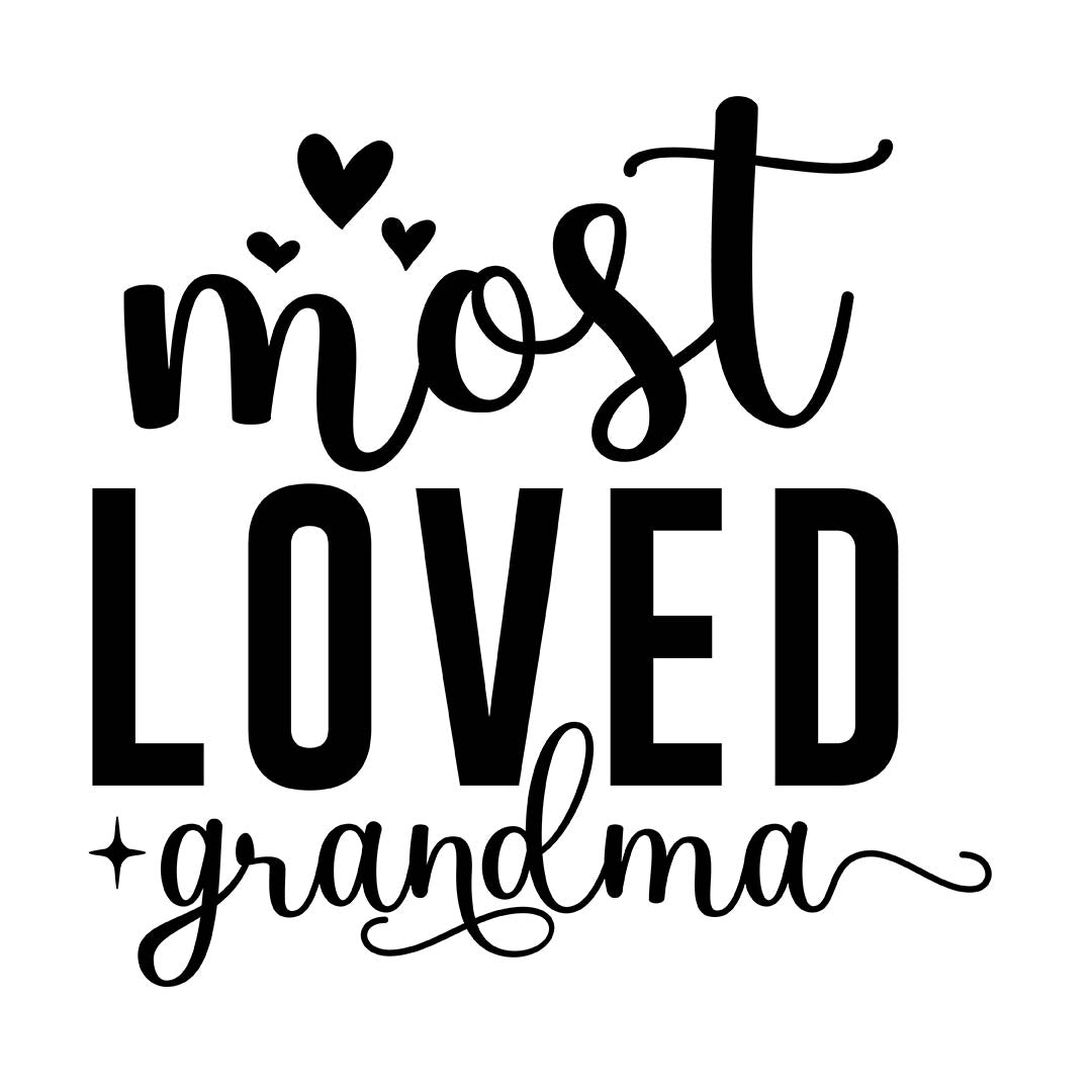 Alpha DTF Print | Most loved grandma - A special design for grandmothers on Mother's Day.