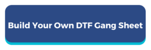 Build Your Own DTF Gang Sheet | Alpha DTF Print